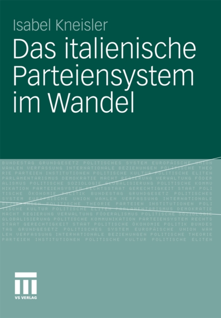 Das italienische Parteiensystem im Wandel