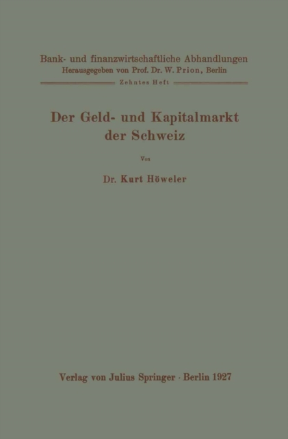 Der Geld- und Kapitalmarkt der Schweiz