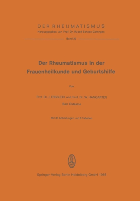Der Rheumatismus in der Frauenheilkunde und Geburtshilfe
