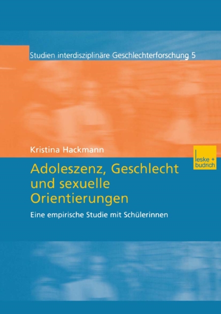 Adoleszenz, Geschlecht und sexuelle Orientierungen