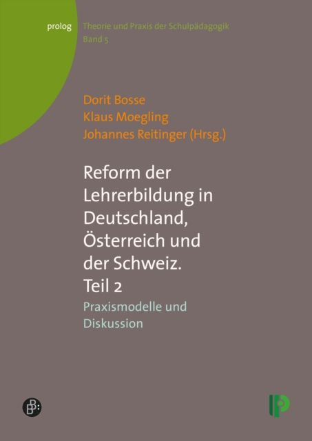 Reform der Lehrerbildung in Deutschland, Österreich und der Schweiz II