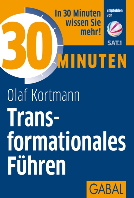 30 Minuten Transformationales Führen