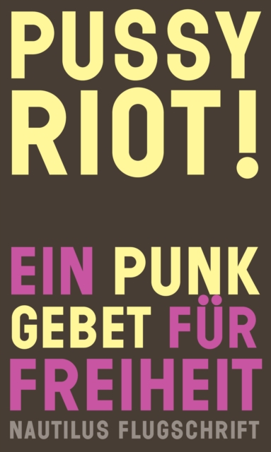 Pussy Riot!
