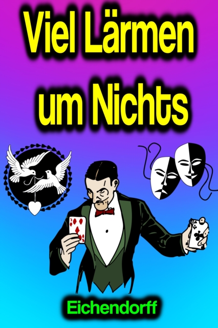 Viel Lärmen um Nichts