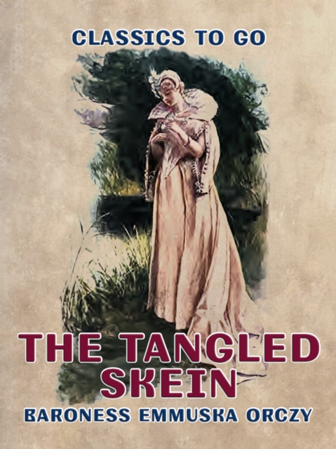 In Mary's Reign, The Tangled Skein
