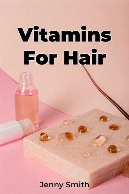 Vitamins For Hair
