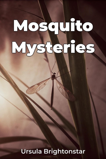Mosquito Mysteries