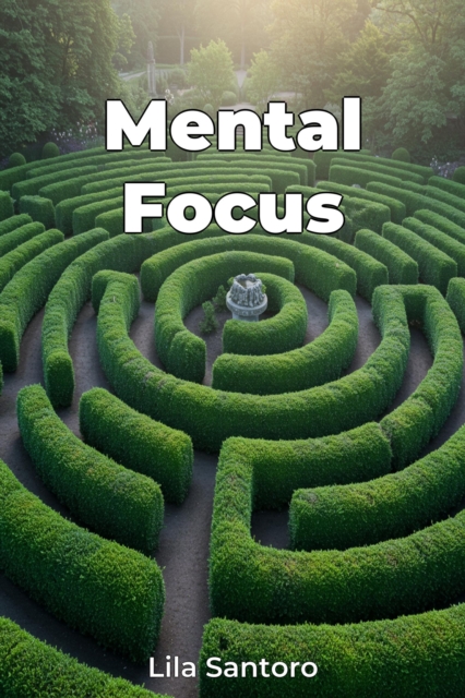 Mental Focus