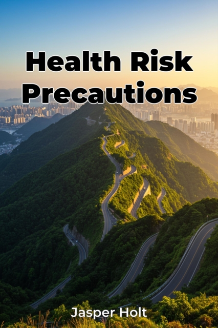 Health Risk Precautions