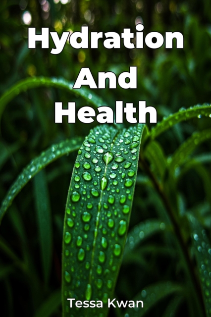 Hydration And Health