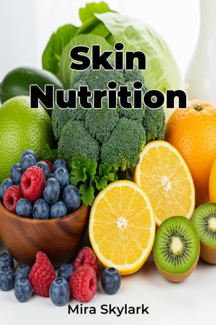 Skin Nutrition