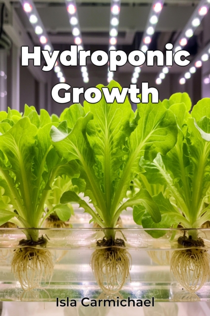 Hydroponic Growth
