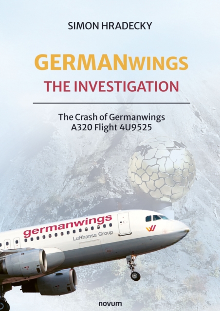 Germanwings: The Investigation