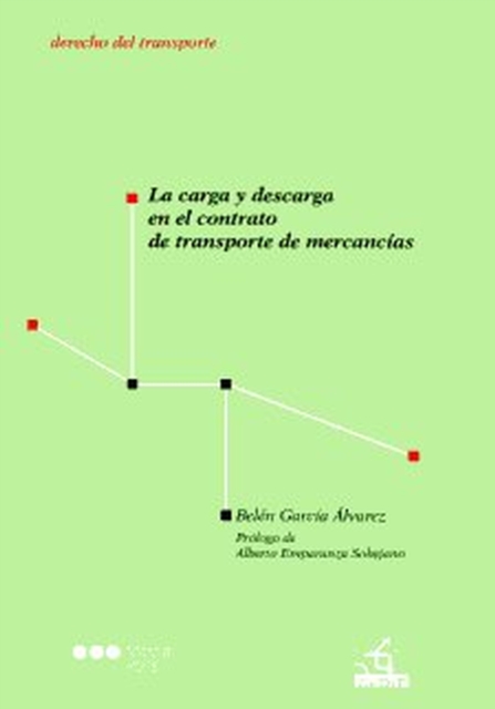 La carga y descarga en el contrato de transporte de mercancias