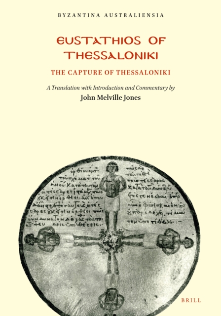 Eustathios of Thessaloniki: The Capture of Thessaloniki
