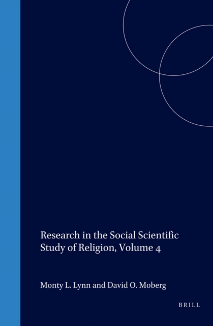 Research in the Social Scientific Study of Religion, Volume 4