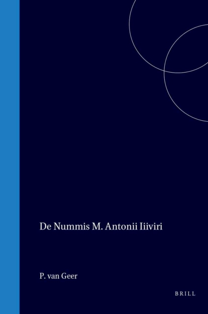 De nummis M. Antonii III viri vitam et res gestas illustrantibus commentatio