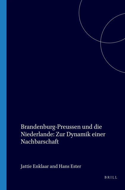 Brandenburg-Preussen und die Niederlande