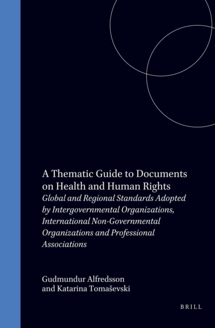 Thematic Guide to Documents on Health and Human Rights