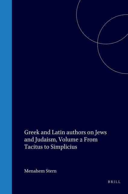 Greek and Latin authors on Jews and Judaism