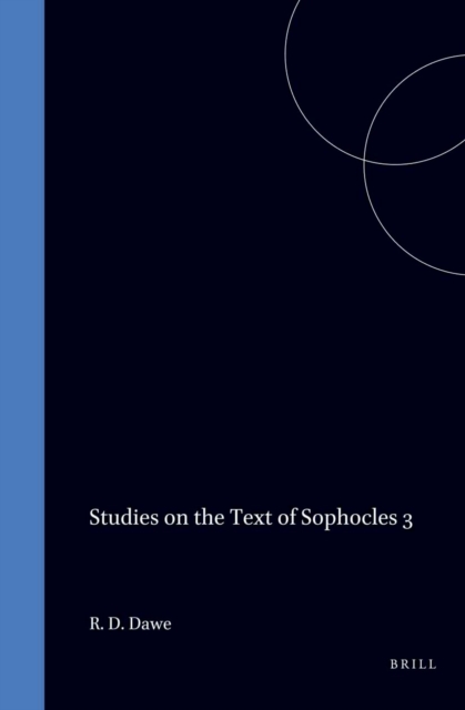 Studies on the Text of Sophocles