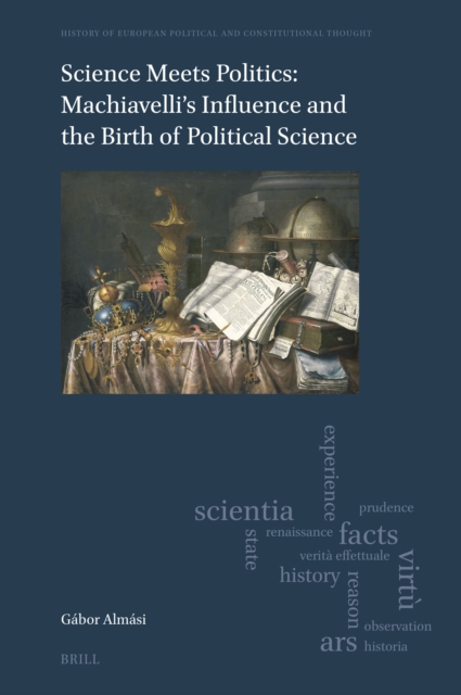 Science Meets Politics: Machiavelli's Influence and the Birth of Political Science
