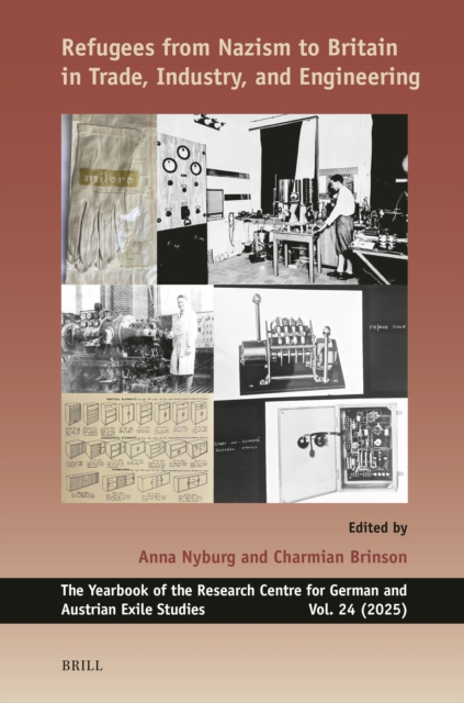 Refugees from Nazism to Britain in Trade, Industry, and Engineering