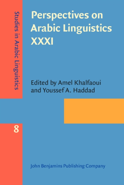 Perspectives on Arabic Linguistics XXXI