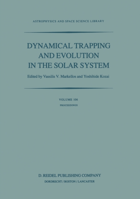 Dynamical Trapping and Evolution in the Solar System