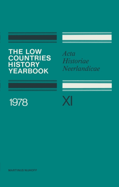 Low Countries History Yearbook 1978
