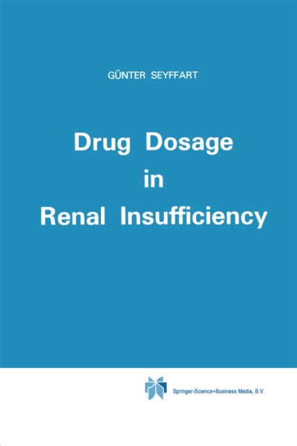 Drug Dosage in Renal Insufficiency