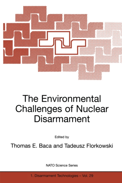 Environmental Challenges of Nuclear Disarmament