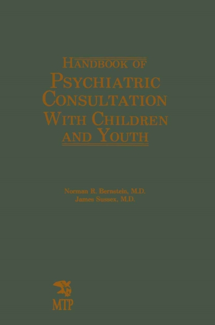 Handbook of Psychiatric Consultation with Children and Youth