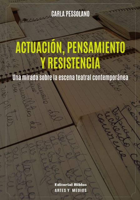 Actuación, pensamiento y resistencia