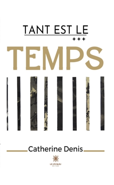 Tant est le temps