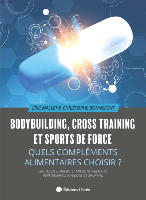 Bodybuilding, cross training et sports de force