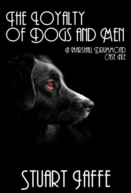 Loyalty of Dogs and Men