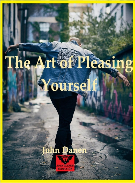 Art of Pleasing Yourself