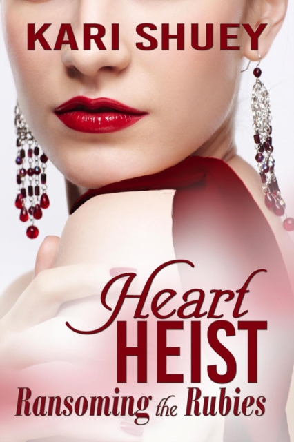 Heart Heist: Ransoming the Rubies