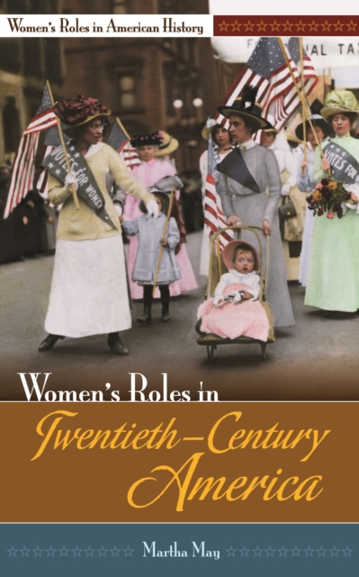 Women's Roles in Twentieth-Century America