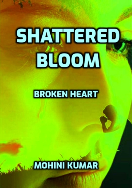 Shattered Bloom: Broken Heart