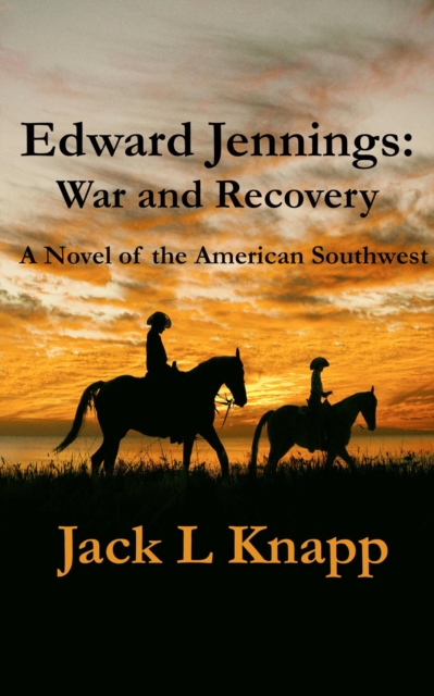Edward Jennings: War and Recovery