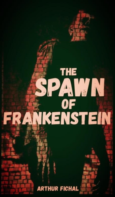 Spawn of Frankenstein