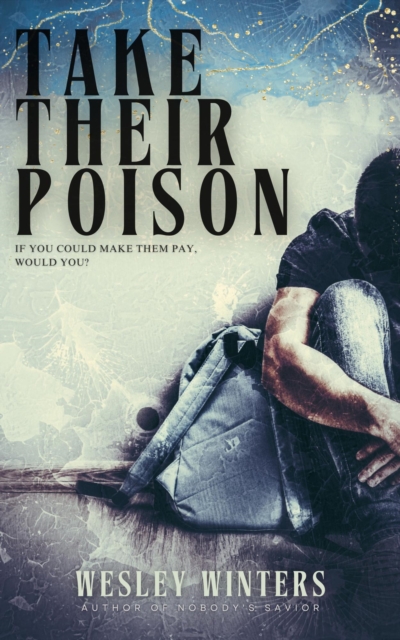 Take Their Poison