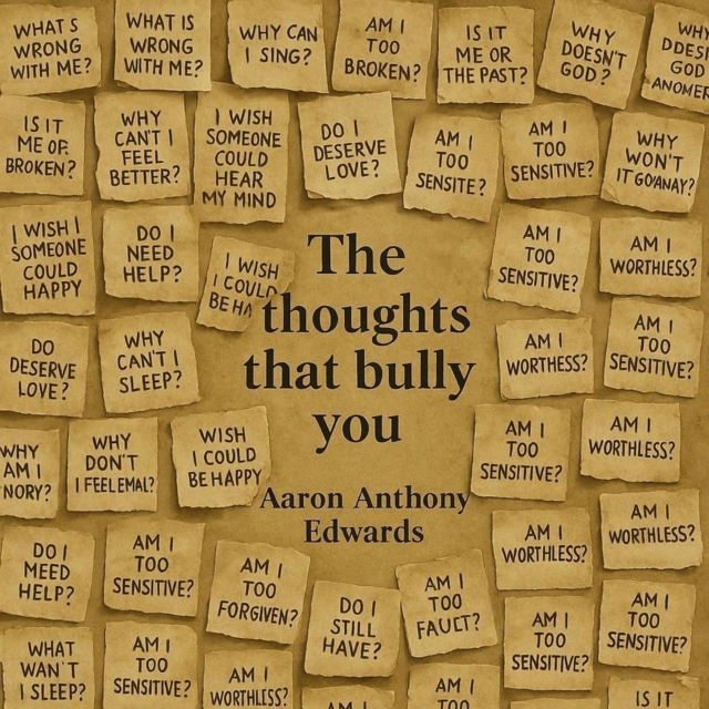 Thoughts That Bully You