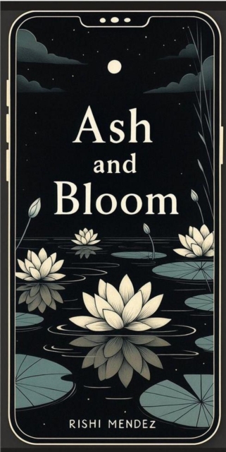 Ash and Bloom