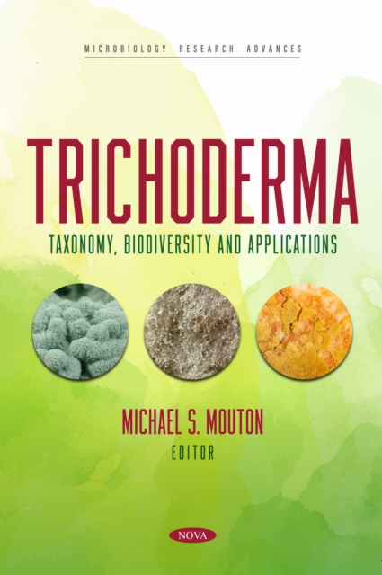 Trichoderma: Taxonomy, Biodiversity and Applications