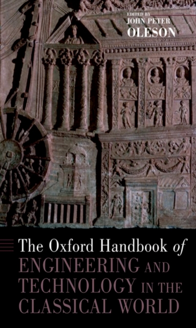 Oxford Handbook of Engineering and Technology in the Classical World