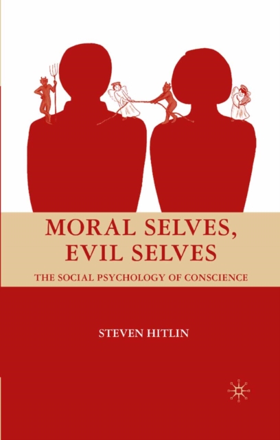 Moral Selves, Evil Selves