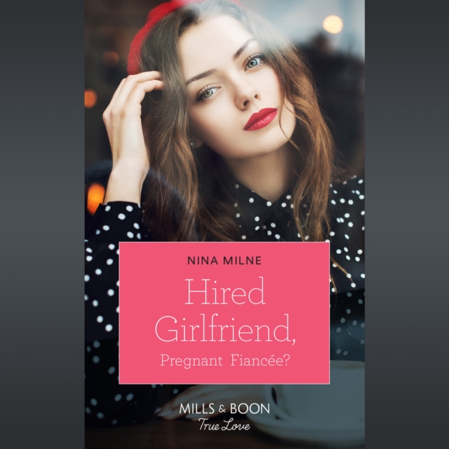 Hired Girlfriend, Pregnant Fiancee?